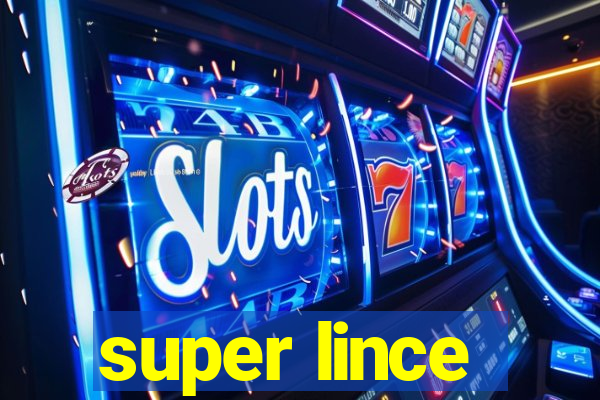 super lince