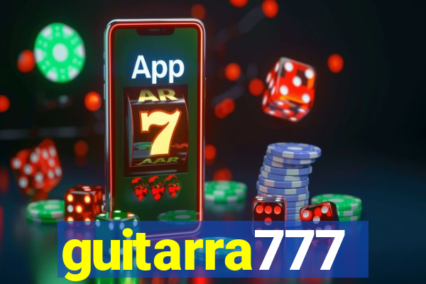 guitarra777