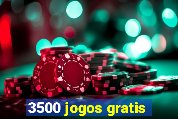 3500 jogos gratis