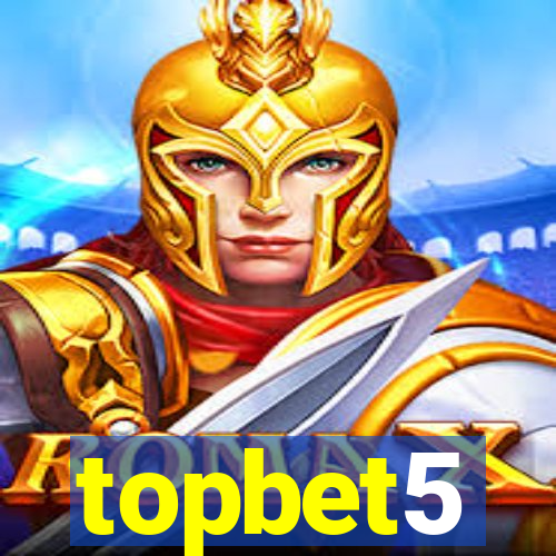 topbet5