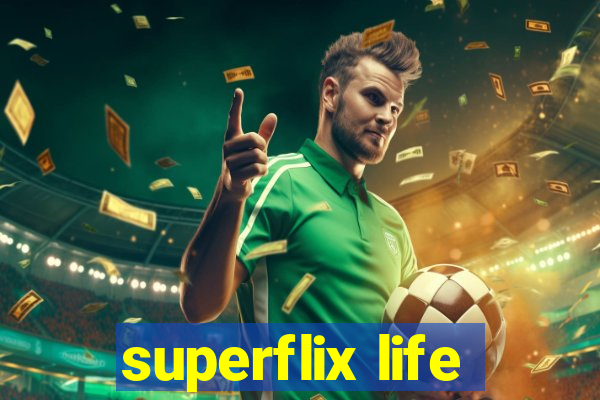 superflix life