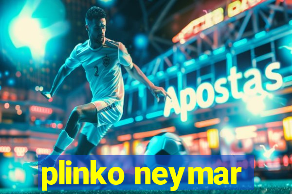 plinko neymar