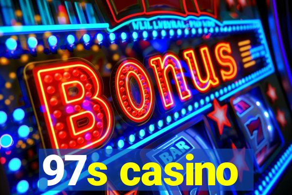 97s casino