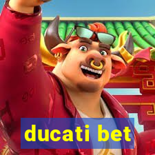 ducati bet