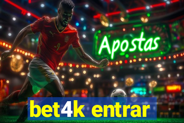 bet4k entrar