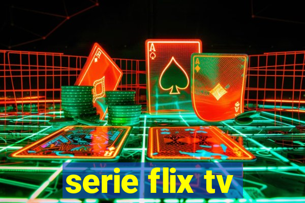 serie flix tv