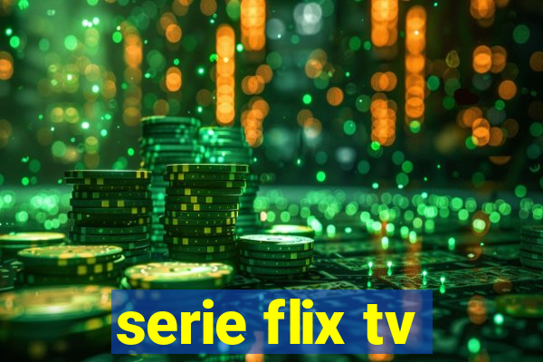 serie flix tv