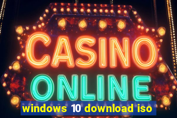 windows 10 download iso