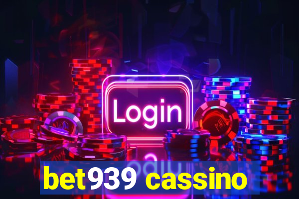 bet939 cassino