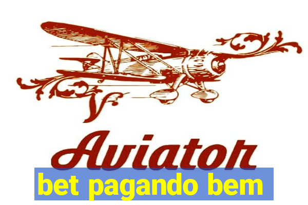 bet pagando bem
