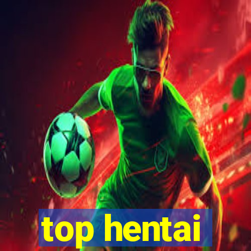 top hentai