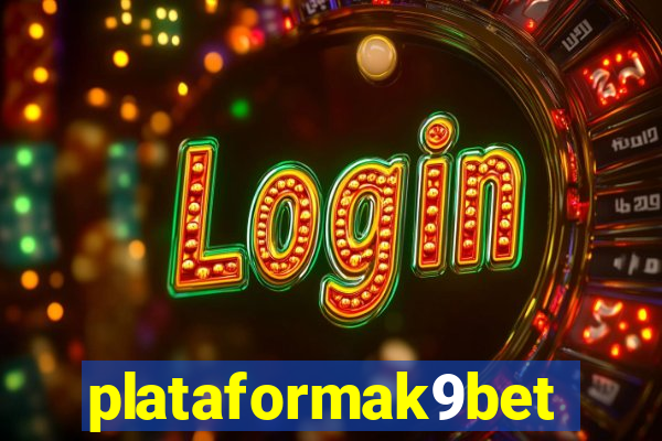 plataformak9bet