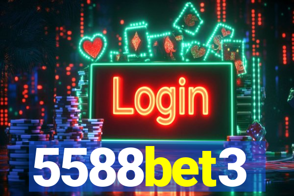 5588bet3