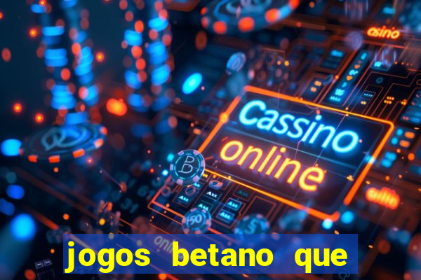 jogos betano que mais pagam