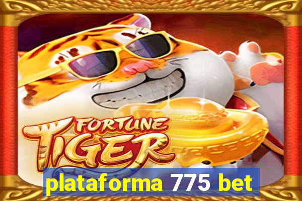 plataforma 775 bet