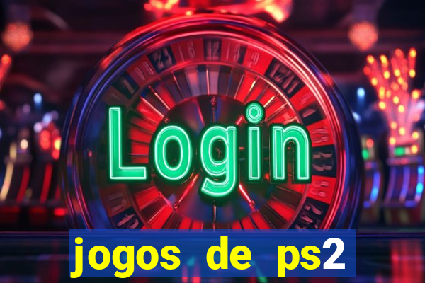 jogos de ps2 download iso