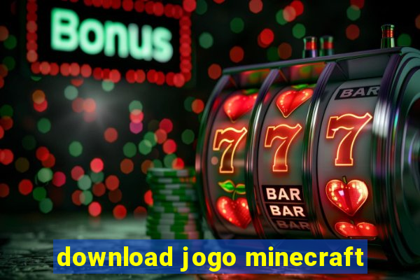 download jogo minecraft
