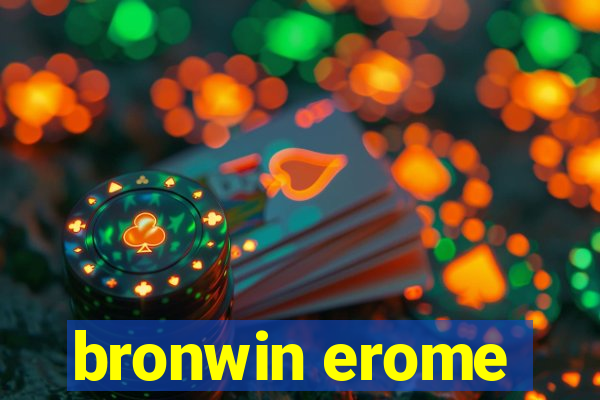 bronwin erome