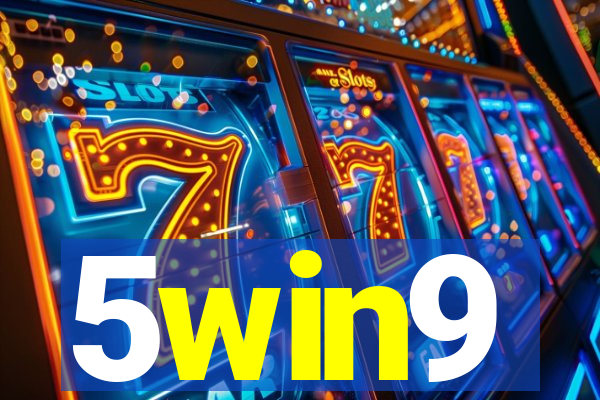 5win9