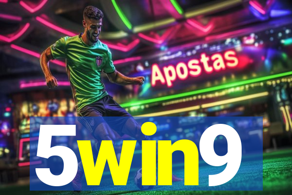 5win9