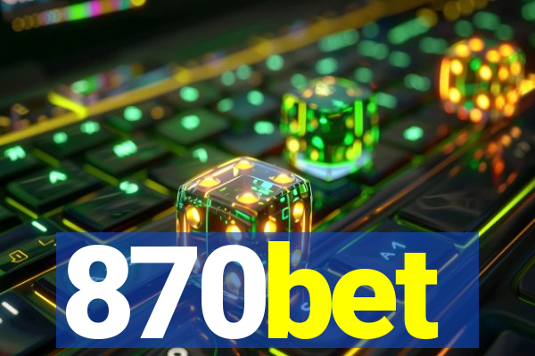870bet