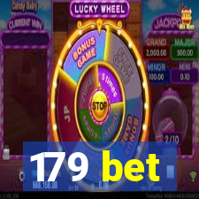 179 bet