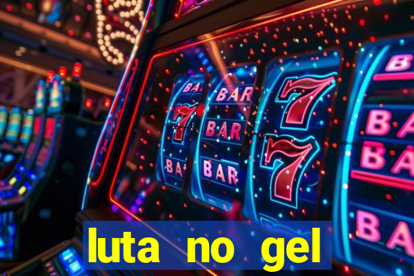 luta no gel cassino dance