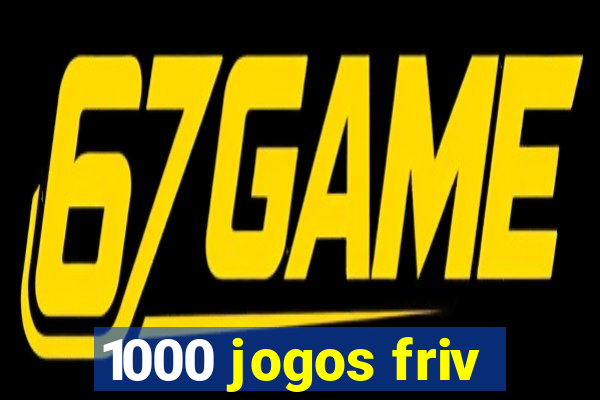 1000 jogos friv