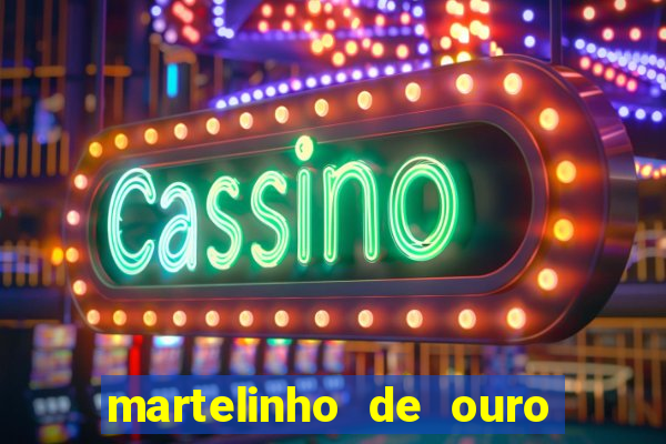 martelinho de ouro rio das ostras
