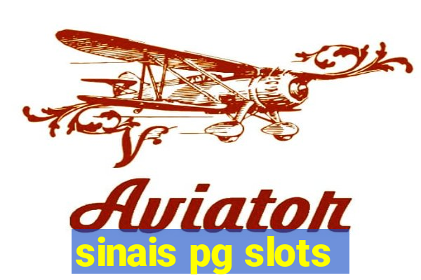 sinais pg slots