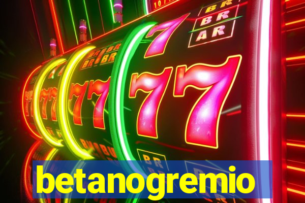 betanogremio