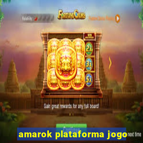 amarok plataforma jogo