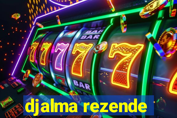 djalma rezende