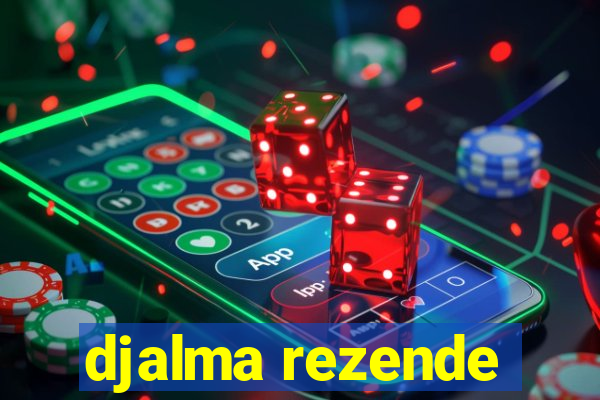 djalma rezende