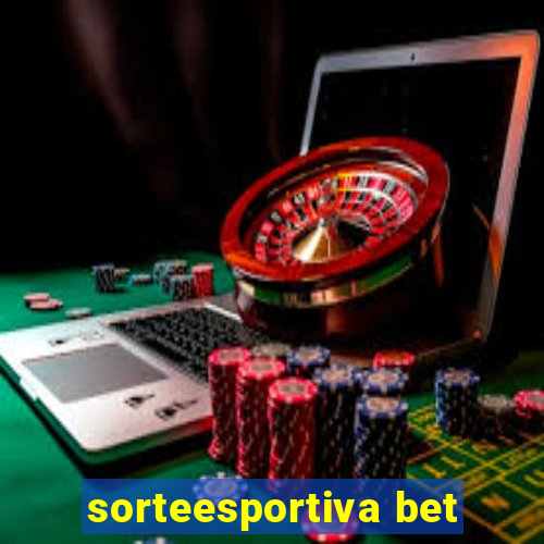 sorteesportiva bet