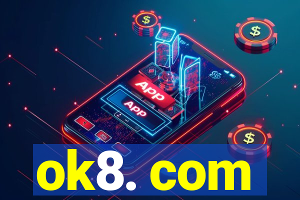 ok8. com