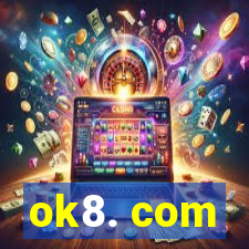 ok8. com