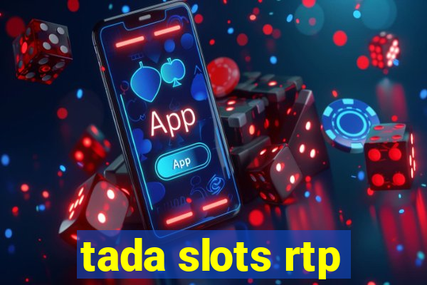 tada slots rtp