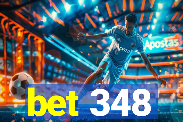 bet 348