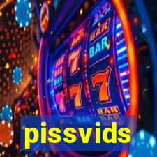 pissvids