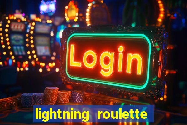 lightning roulette como jogar