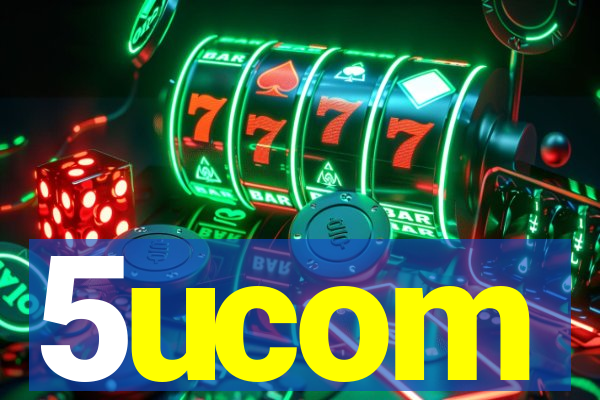 5ucom