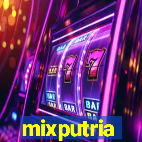 mixputria