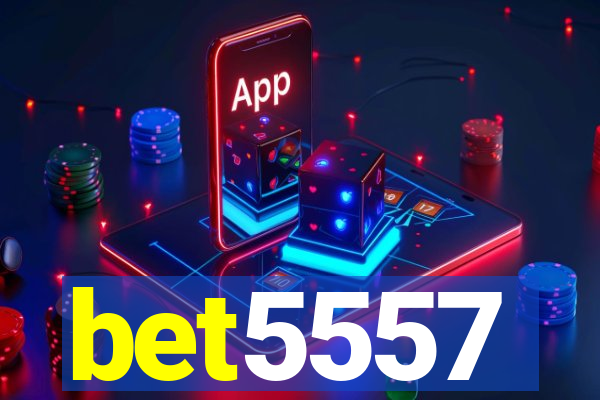 bet5557