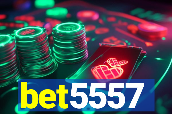 bet5557