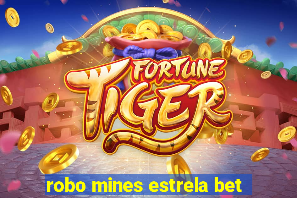 robo mines estrela bet
