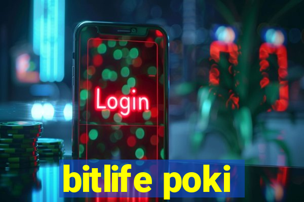 bitlife poki