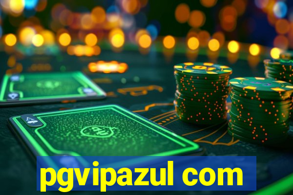 pgvipazul com