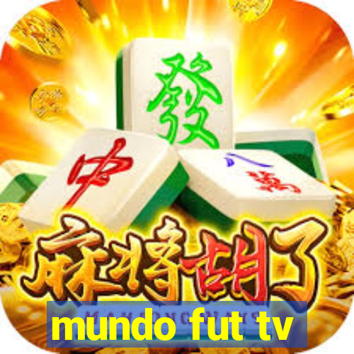 mundo fut tv