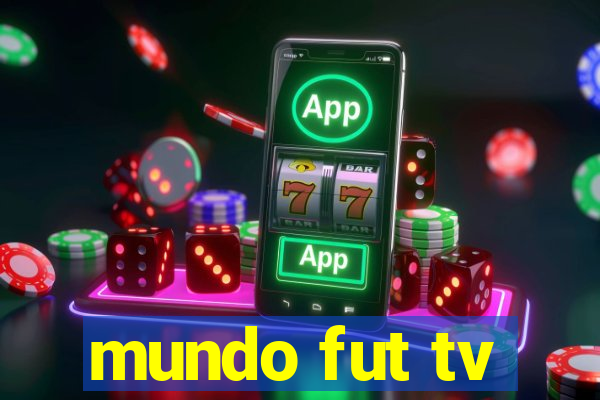 mundo fut tv